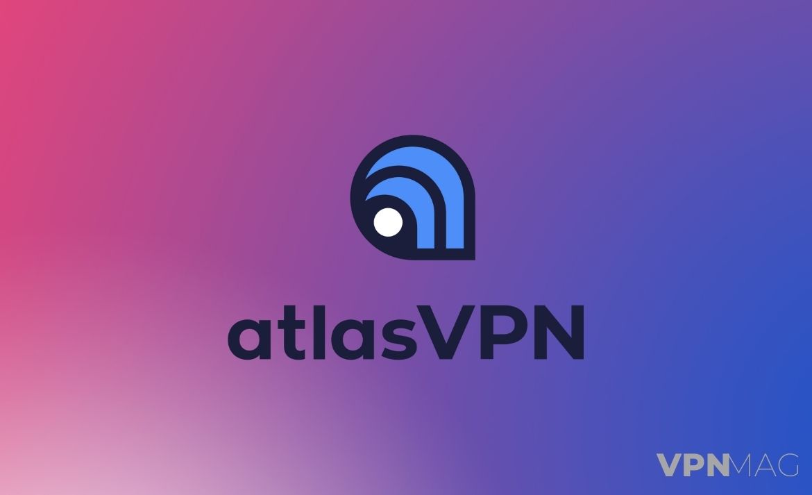 Обзор Atlas VPN. Недорогой и надежный VPN под крылом Nord Security